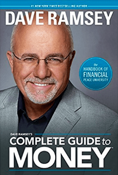 Dave Ramsey's Complete Guide to Money Review - Is it Complete?
