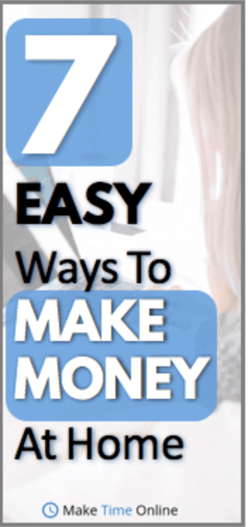 7 Easy Ways to Make Money at Home