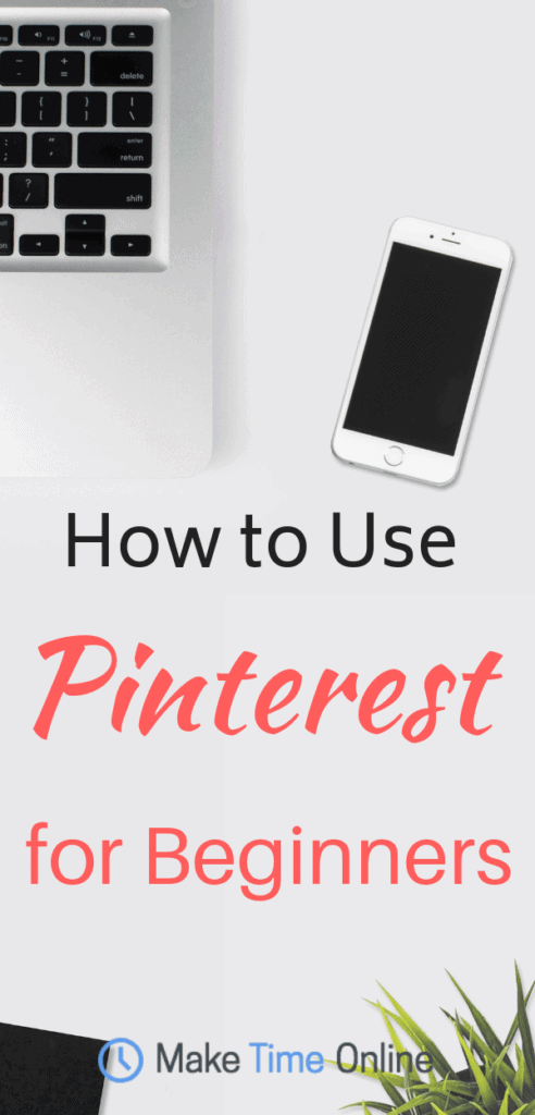 How to Use Pinterest for Beginners