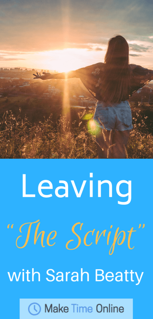 MTO2: Leaving "The Script" w/ Sarah Beatty
