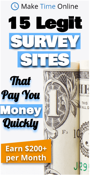 15 Legit Survey Sites That Pay You Money Quickly [$200+/ Month]
