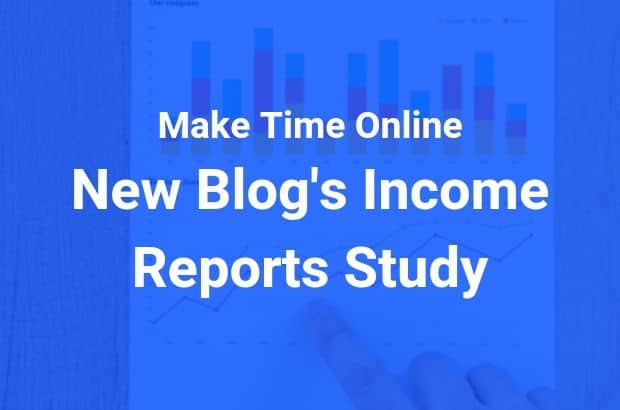 How to Make Money From a Blog Quickly: Blog Income Reports Study in 7 Niches
