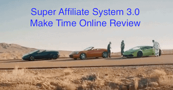 Super Affiliate System 3.0 Review: The Truth Affiliates Won't Tell You