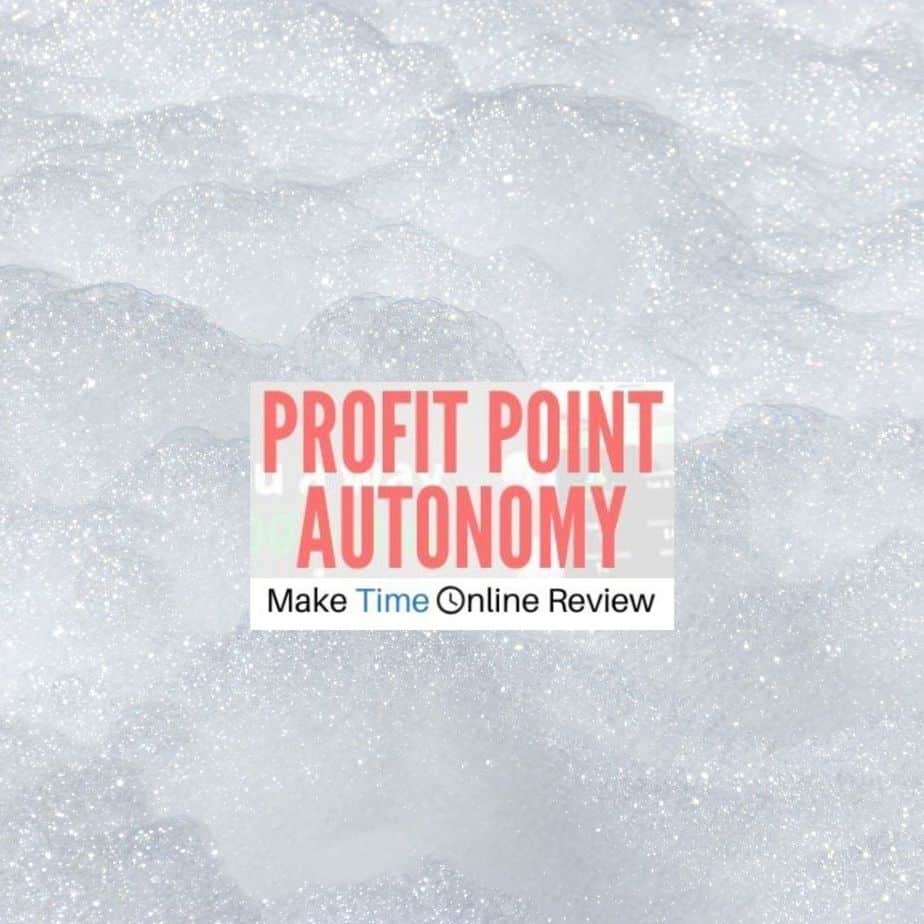Is Profit Point Autonomy a Scam? Legit Money-Making Website or Fraud?