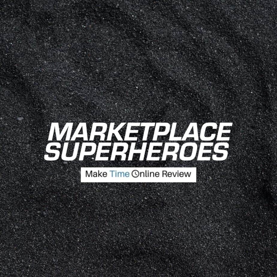 Is Marketplace Superheroes a Scam? Can You Make Money From this Amazon Course?