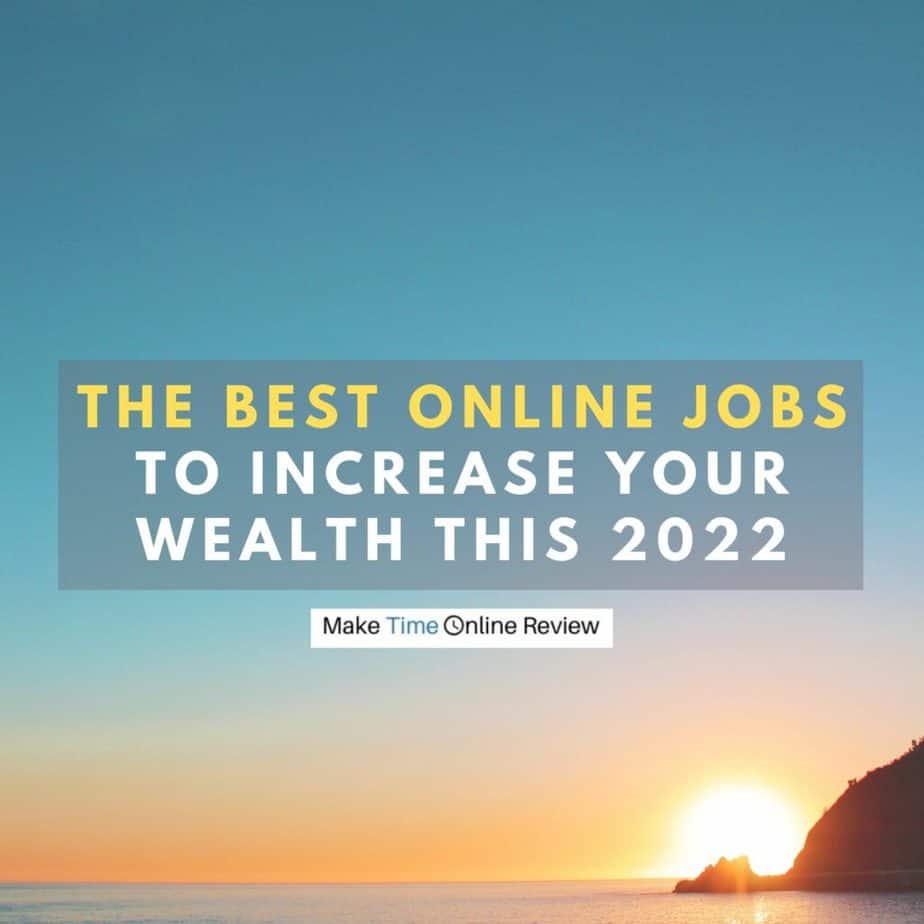 The Best Online Jobs to Increase Your Wealth This 2026