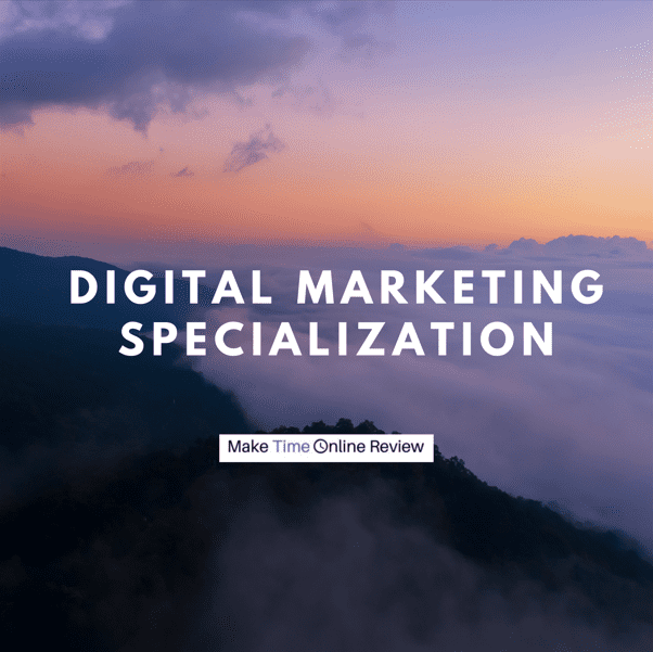 Digital Marketing Specialization Review: Knowing More About Coursera’s Popular Course
