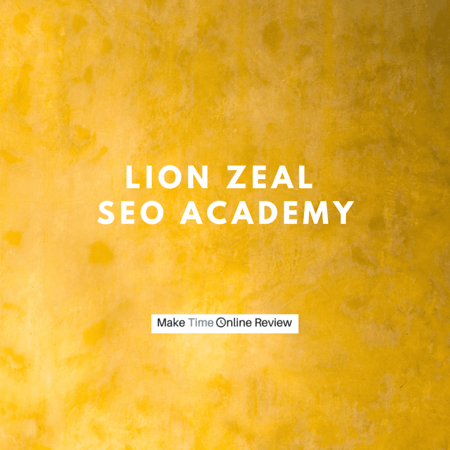 Lion Zeal SEO Academy Review: Knowing More About This SEO Course’s Effectiveness and Sustainability